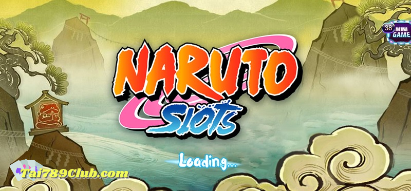 Thông tin về tựa game Naruto Slots tại 789 Club 